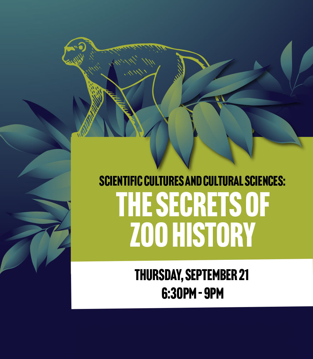 Scientific Cultures and Cultural Sciences: The Secrets of Zoo History