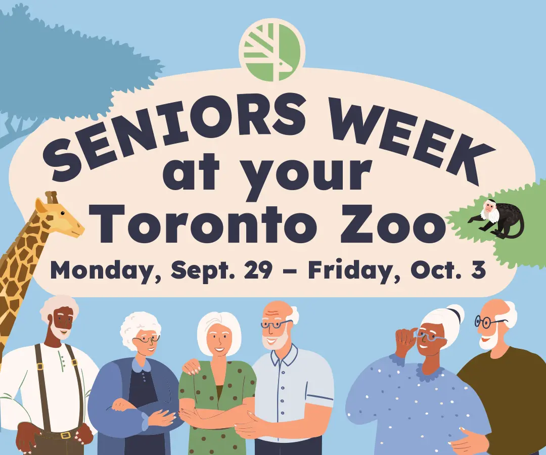 Seniors Week at your Toronto Zoo - Monday, September 29 – Friday, October 3